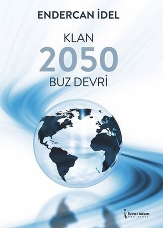 Klan 2050 Buz Devri | İkinci Adam Yayınları