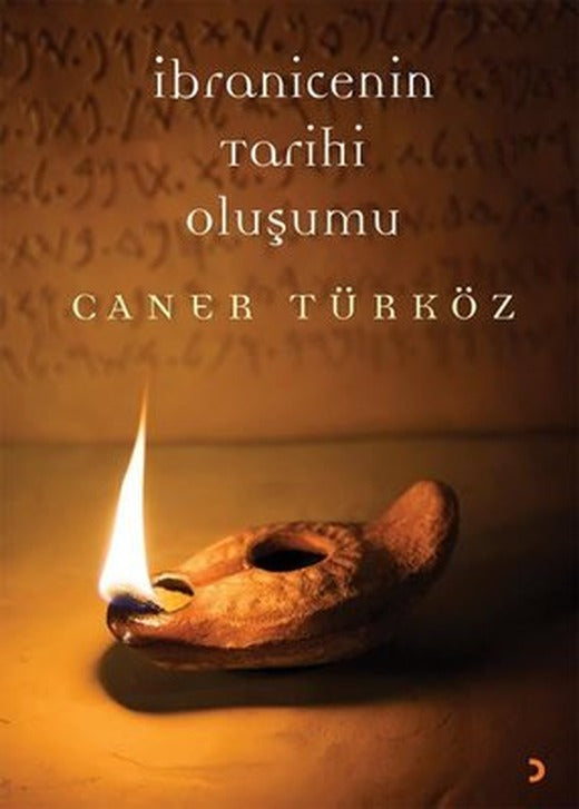 İbranicenin Tarihi Oluşumu | Cinius