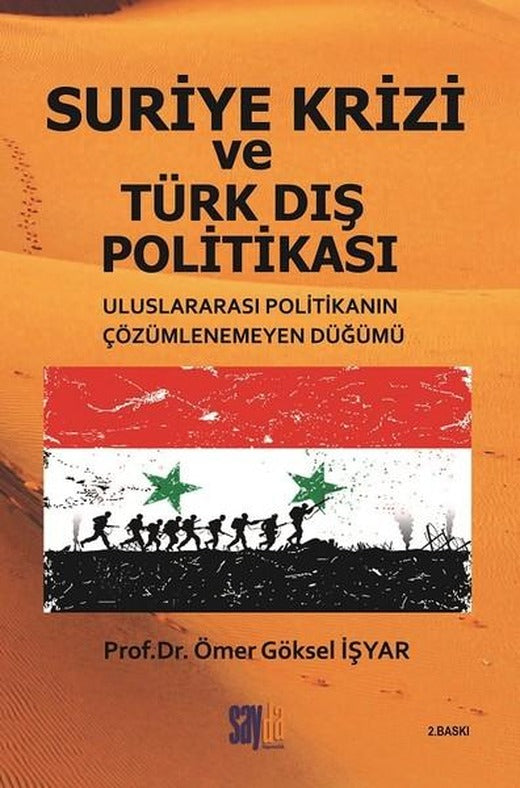 Suriye Krizi ve Türk Dış Politikası | Sayda Yayıncılık (İnce Kapak)