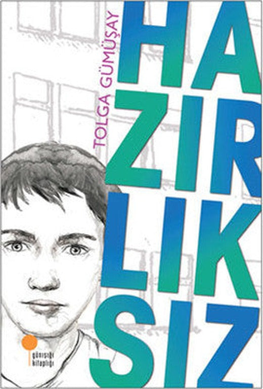 Hazırlıksız | Günışığı Yayınları