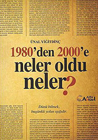 1980'den 2000'e Neler Oldu Neler? - Ünal Yiğitdinç kitap kapağı