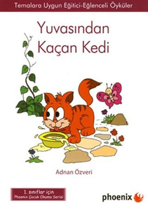Yuvasından Kaçan Kedi | Phoenix Yayınevi (Ciltsiz)