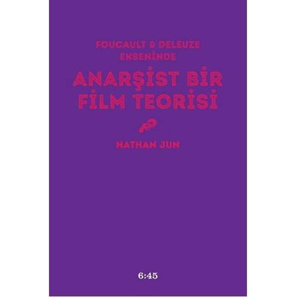 Anarşist Bir Film Teorisi