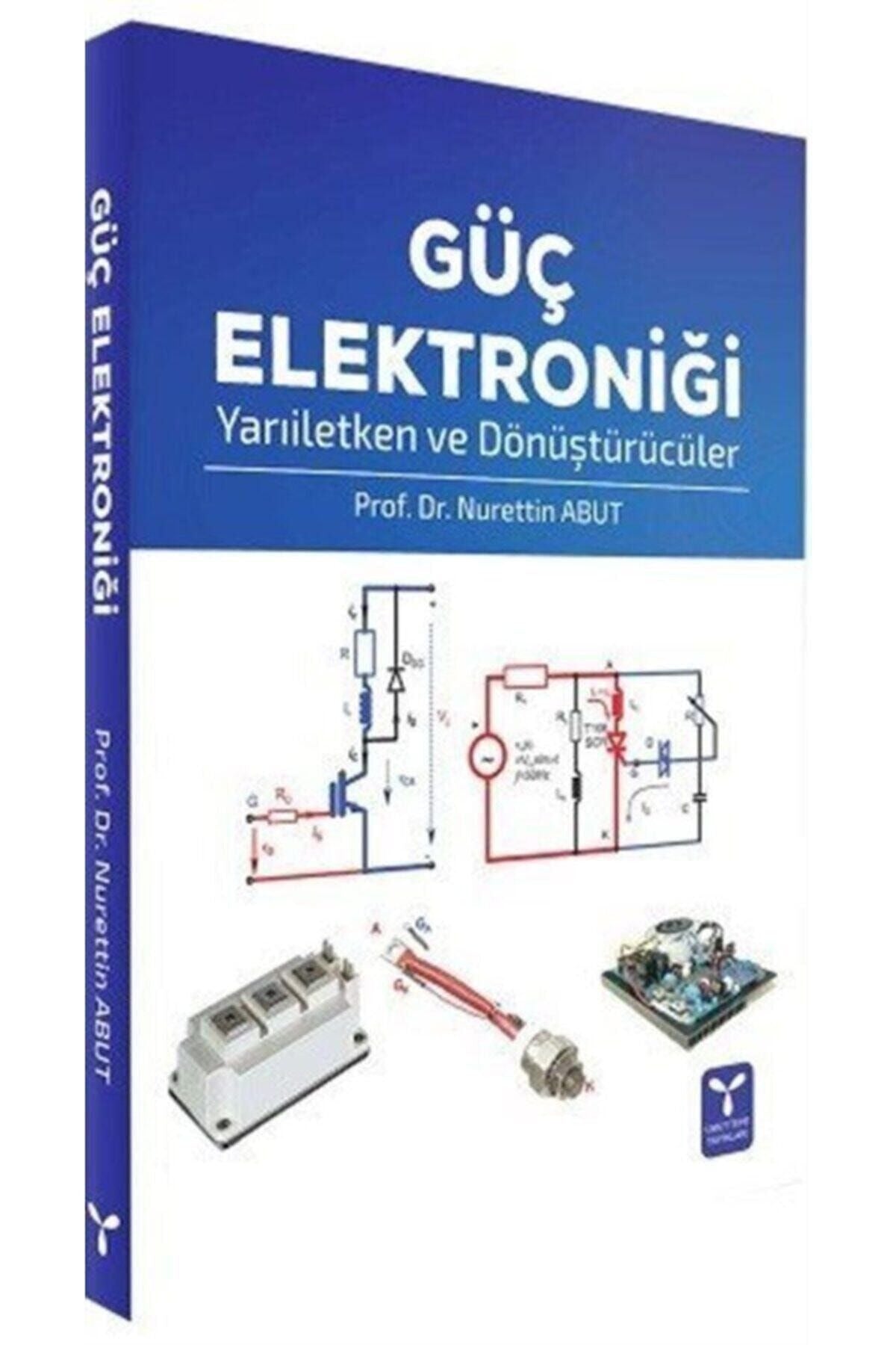 Güç Elektroniği | Umuttepe Yayınları (Ciltsiz)