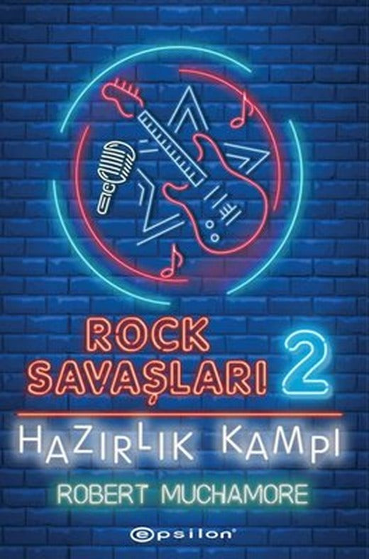 Rock Savaşları 2: Hazırlık Kampı | Epsilon Yayınevi