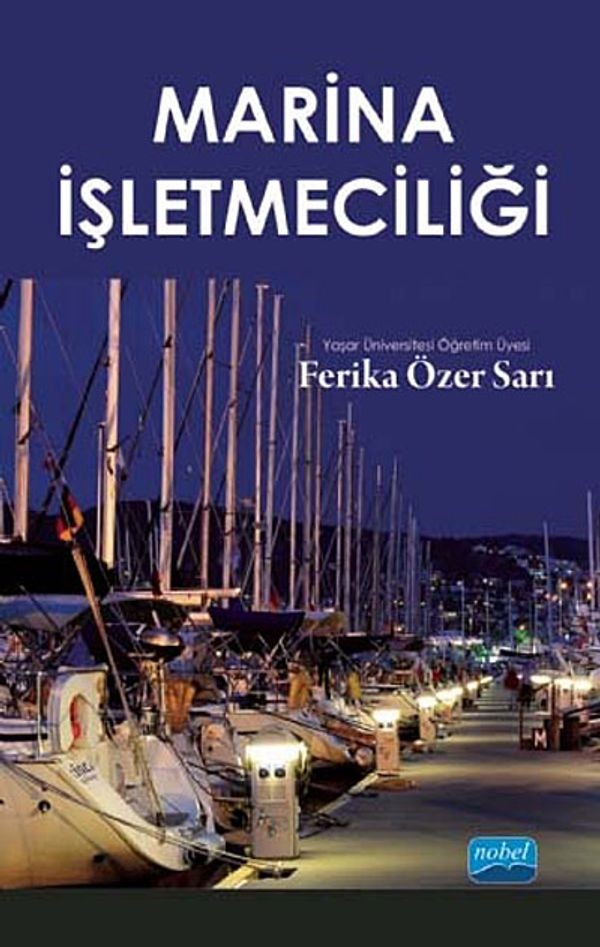 Marina İşletmeciliği | Nobel Akademi Yayıncılık