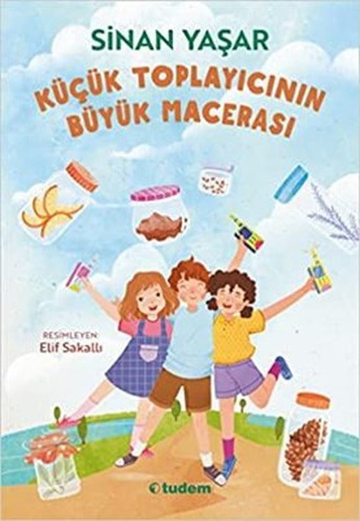 Küçük Toplayıcının Büyük Macerası | Tudem Yayınları