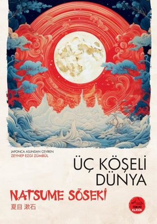 Üç Köşeli Dünya - Japon Klasikleri Dizisi 20 | Tokyo Manga (İnce Kapak)