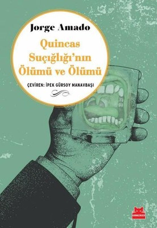 Quincas Suçığlığı'nın Ölümü ve Ölümü | Kırmızı Kedi