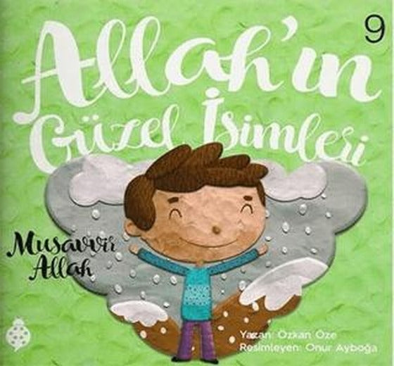 Allah’ın Güzel İsimleri 9 - Musavvir Allah