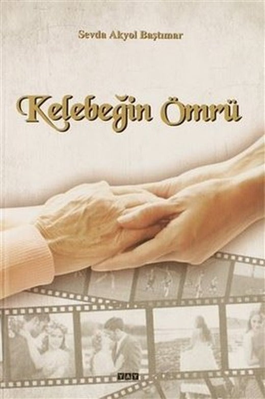 Kelebeğin Ömrü | Yeni Anadolu Yayınları