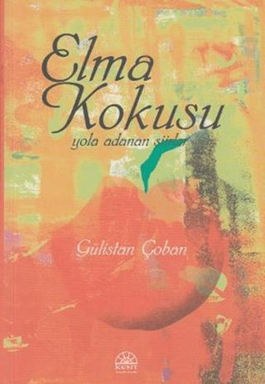 Elma Kokusu | Kent Işıkları Yayınları (Ciltsiz)