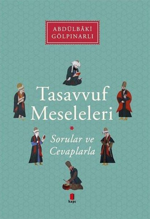 Tasavvuf Meseleleri - Sorular ve Cevaplarla | Kapı Yayınları (İnce Kapak)