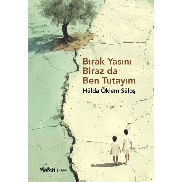 Bırak Yasını Biraz da Ben Tutayım