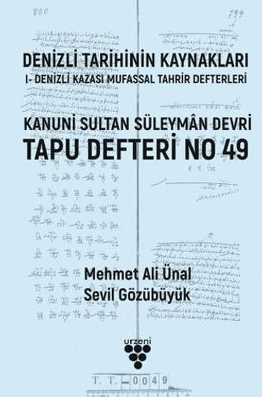 Denizli Tarihinin Kaynakları | Urzeni Yayıncılık (Ciltsiz)