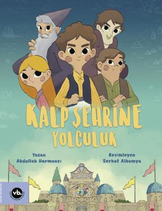 Kalp Şehrine Yolculuk