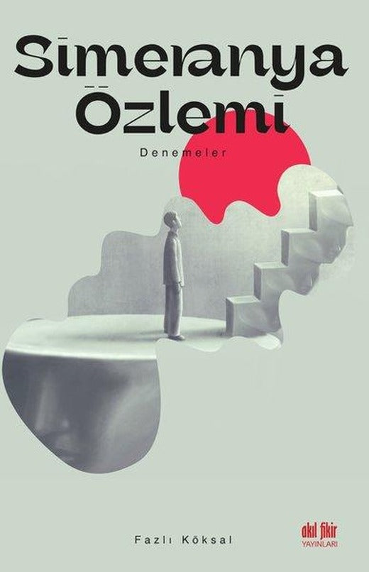 Simeranya Özlemi | Akıl Fikir Yayınları (İnce Kapak)