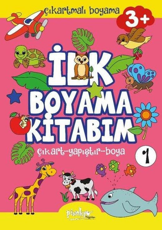 Çıkartmalı İlk Boyama Kitabım 1 - 3+ Yaş | Pinokyo (İnce Kapak)