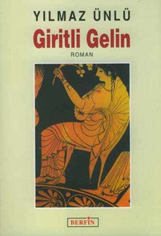 Giritli Gelin | Berfin Yayınları