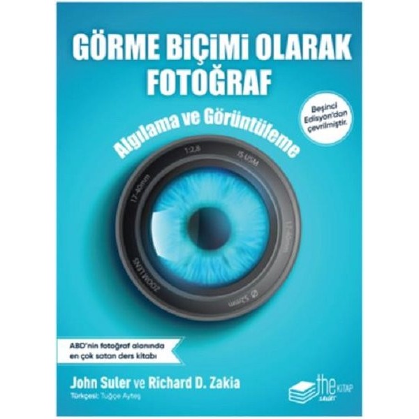 Görme Biçimi Olarak Fotoğraf-Algılama ve Görüntüleme | The Kitap (İnce Kapak)
