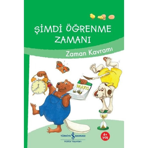 Şimdi Öğrenme Zamanı - Zaman Kavramı | İş Bankası Kültür Yayınları