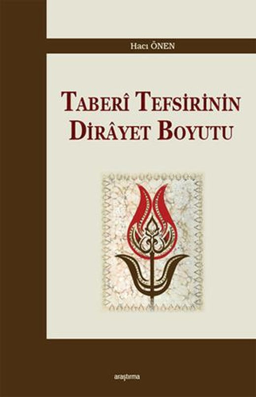 Taberi Tefsirinin Dirayet Boyutu | Araştırma Yayınları (Ciltsiz)