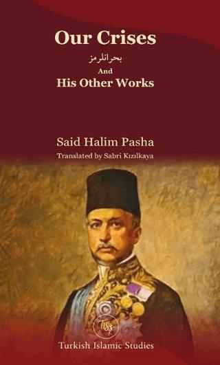 Our Crises | Turkish Islamic Studies (Ciltsiz)  - Resim 1