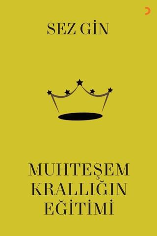 Muhteşem Krallığın Eğitimi | Cinius Yayınları (Ciltsiz)  - Resim 1