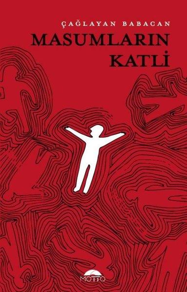 Masumların Katli | Motto Yayınları (İnce Kapak)  - Resim 1
