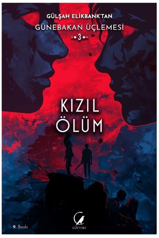 Günebakan Üçlemesi: Kızıl Ölüm