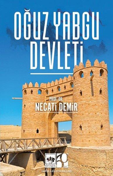 Oğuz Yabgu Devleti | Ötüken Neşriyat (İnce Kapak)  - Resim 1