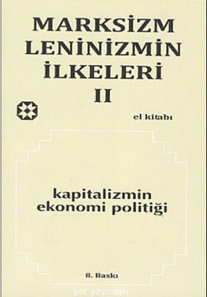 Marksizm Leninizmin İlkeleri Cilt 2 Kapitalizmin Ekonomi Politiği | Yar Yayınları (İnce Kapak)  - Resim 1