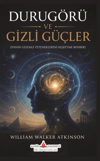 Durugörü ve Gizli Güçler | Katip Yayınları (Ciltsiz)  - Resim 1