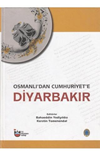 Osmanlı'dan Cumhuriyet'e Diyarbakır Cilt 1-2-3 | Diyarbakır Valiliği Kültür ve Sanat Yayınları (Ciltli)  - Resim 1