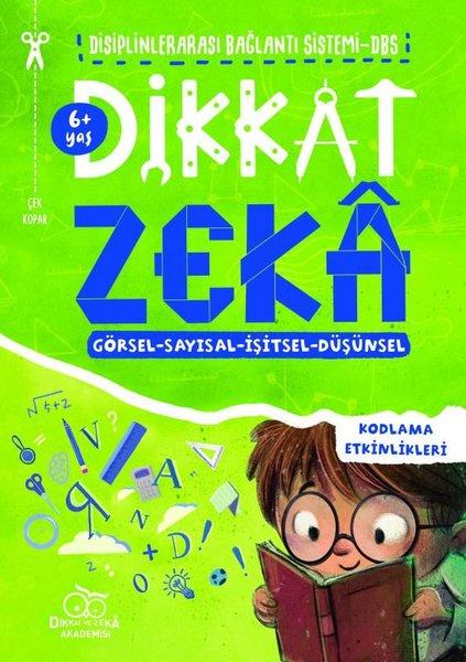 Di-Ze-6+ Yaş Dikkati ve Düşünme Becerilerini Geliştirme | Dikkat ve Zeka Akademisi (İnce Kapak)  - Resim 1