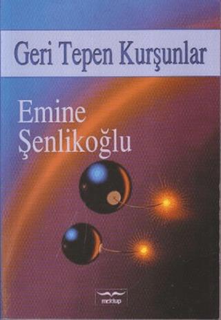 Geri Tepen Kurşunlar
