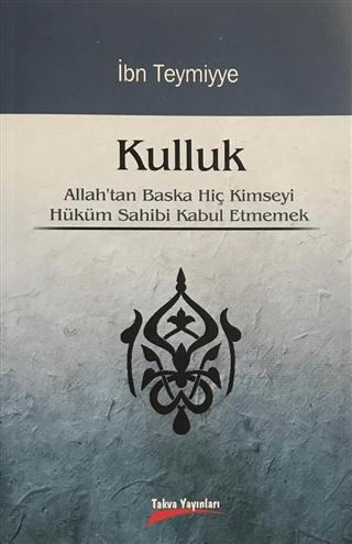 Kulluk | Takva Yayınları (Ciltsiz)  - Resim 1