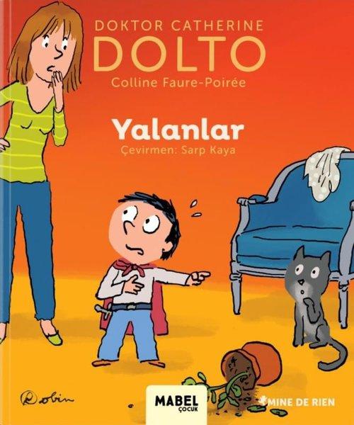 Yalanlar - MDR Çocuk Psikoloji Serisi 8 | Mabel Çocuk (Ciltli)  - Resim 1
