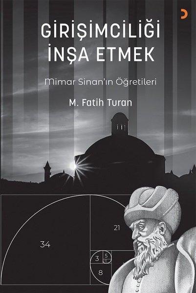 Girişimciliği İnşa Etmek - Mimar Sinan'ın Öğretileri | Cinius (İnce Kapak)  - Resim 1