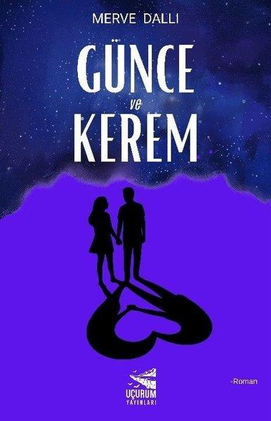 Günce ve Kerem | Uçurum Yayınları (İnce Kapak)  - Resim 1