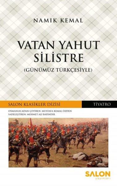 Vatan Yahut Silistre-Günümüz Türkçesiyle | Salon Yayınları (İnce Kapak)  - Resim 1