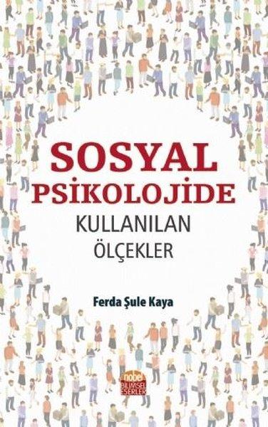 Sosyal Psikolojide Kullanılan Ölçekler | Nobel Bilimsel Eserler (İnce Kapak)  - Resim 1