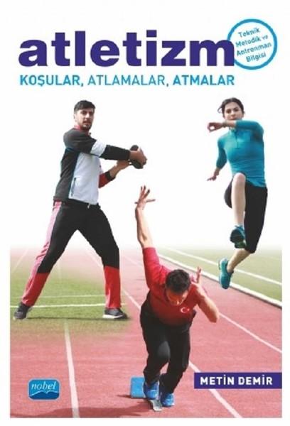 Atletizm-Koşular Atlamalar Atmalar | Nobel Akademik Yayıncılık (İnce Kapak)  - Resim 1
