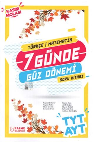 Palme YKS TYT AYT Türkçe Matematik 7 Günde Güz Dönemi Soru Kitabı | Palme Yayınları (Ciltsiz)  - Resim 1
