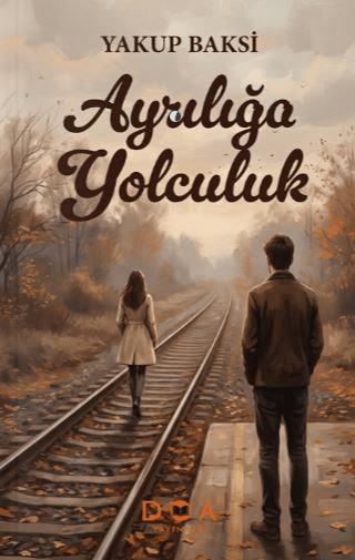 Ayrılığa Yolculuk