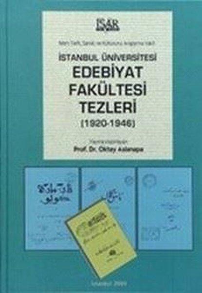 İstanbul Üniversitesi Edebiyat Fakültesi Tezleri: 1920 - 1946 | IRCICA Yayınları (Ciltli)  - Resim 1