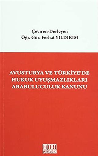 Avusturya ve Türkiye'de Hukuk Uyuşmazlıkları Arabuluculuk Kanunu | On İki Levha Yayınları (Ciltsiz)  - Resim 1