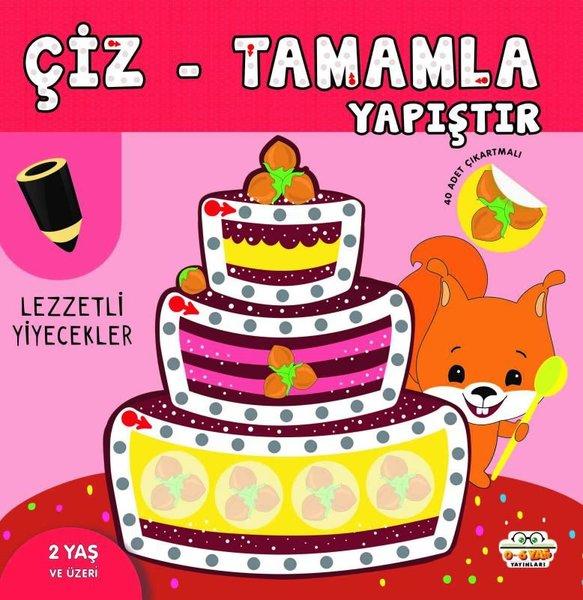 Çiz - Tamamla Yapıştır  -  Lezzetli Yiyecekler  -  40 Adet Çıkartmalı | 0-6 Yaş Yayınları (İnce Kapak)  - Resim 1