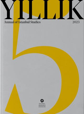 Yıllık 2023 - Annual of Istanbul Studies 5 | İstanbul Araştırmaları Enstitüsü (Ciltli)  - Resim 1