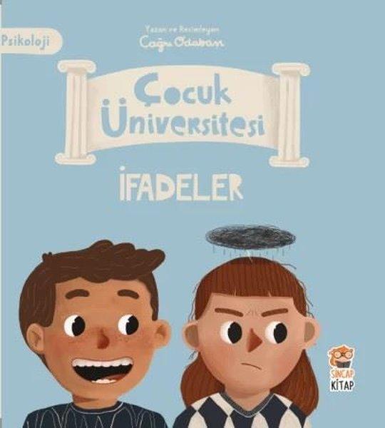 İfadeler - Psikoloji - Çocuk Üniversitesi | Sincap Kitap (İnce Kapak)  - Resim 1